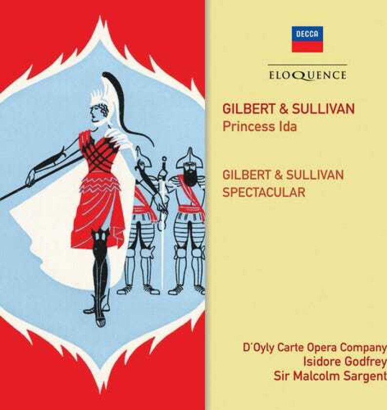GILBERT & SULLIVAN, D'oyly Carte Opera Company Gilbert & Sullivan: Princess Ida / Spectacular CD