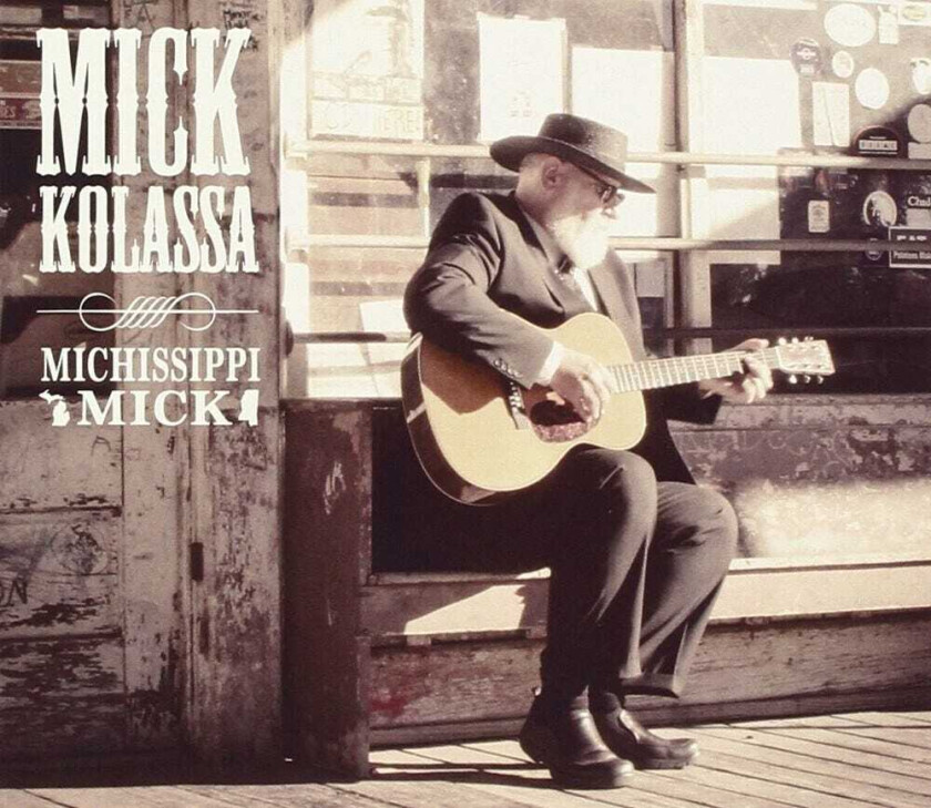 Mick Kolassa Michissippi Mick CD