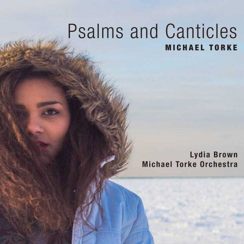 Michael Torke Psalms And Canticles CD