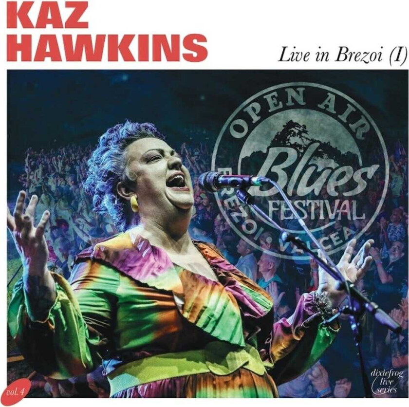 Kaz Hawkins Live In Brezoi I CD