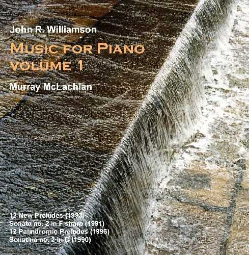 John Williamson, Murray McLachlan, John R. Williamson Music For Piano 1 CD