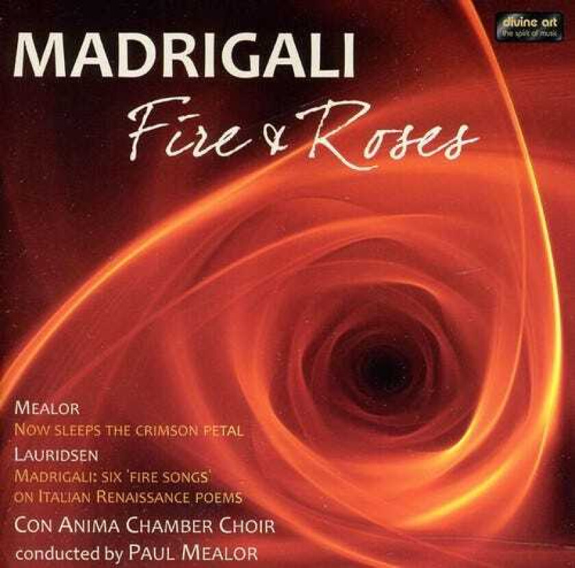 Paul Mealor, Con Anima Chamber Choir, Jillian Bain Christie, Lorna Philip Fire & Roses CD