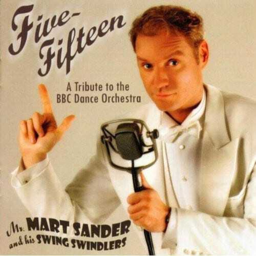 Martin Sander Fivefifteen: Tribute To The Bbc Dance Orch / Var CD