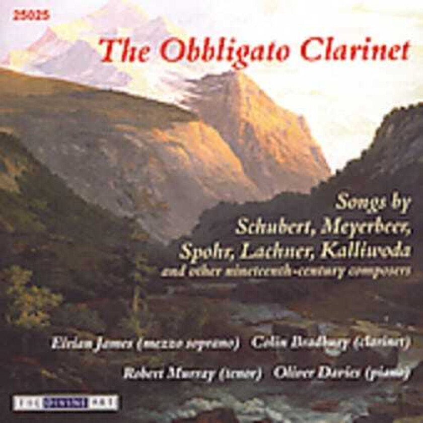 Diverse Artister, Colin Bradbury, Eirian James, Oliver Davies, Robert Murray, Franz Paul Lachner, Friedrich Wilhelm Kücken, Johann Wenzel Kalliwoda Obbligato Clarinet CD