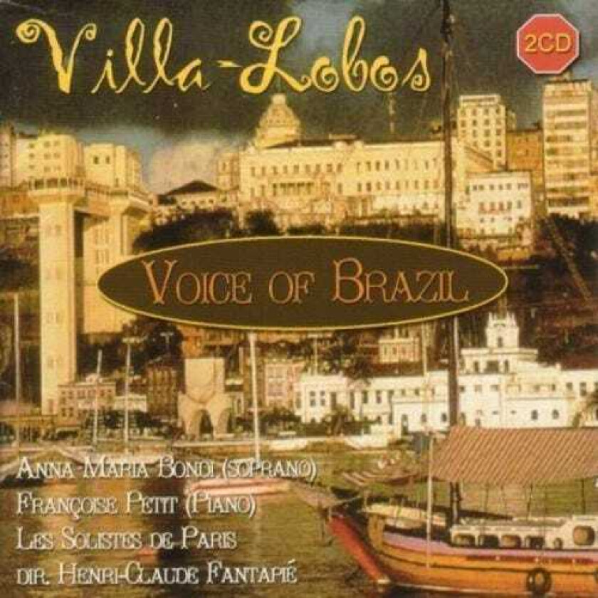 Anna Maria Bondi, Andr Roland, Andre Boutard, André Roland, Francois Petit, JACQUES CASTAGNER, Pierre Degenne, Raymond D'arco Voice Of Brazil CD