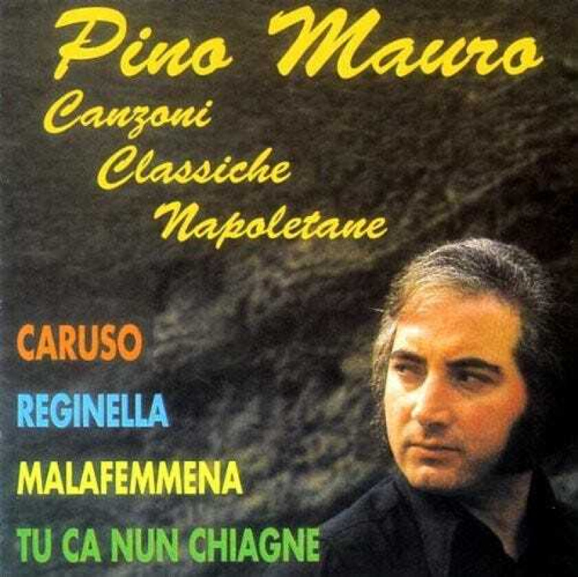 Pino Mauro Canzoni Classiche Napoletane CD