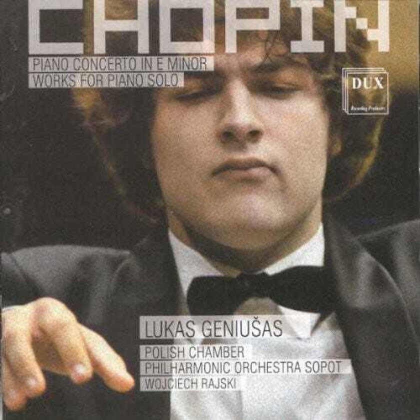 Lukas Geniusas, Frédéric Chopin Piano Concerto 1 In E Minor Opera 11 & Works For CD