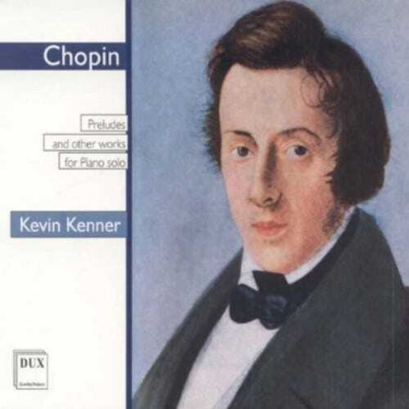 Andrea Immer, Kevin Kenner Kenner Plays Chopin: Preludes CD
