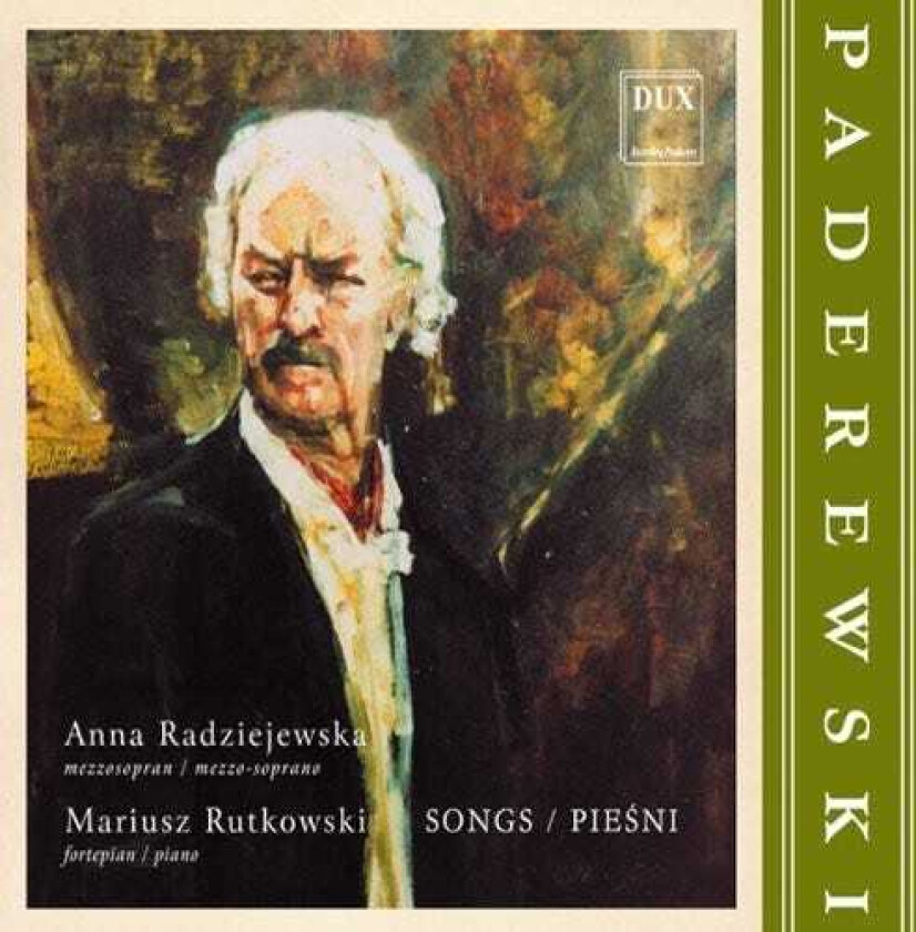 Anna Radziejewska, Mariusz Rutkowski, Ignace Jan Paderewski Complete Songs (18601941) CD