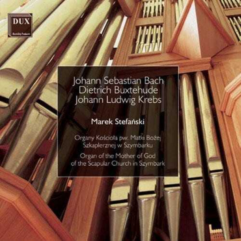 Marek Stefanski Organ Of The Mother Of God Of The Scapular Church CD