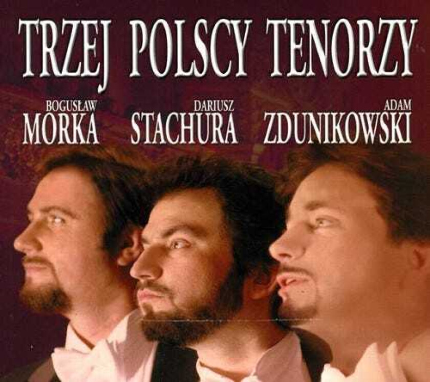 Adam Zdunikowski Three Polish Tenors CD