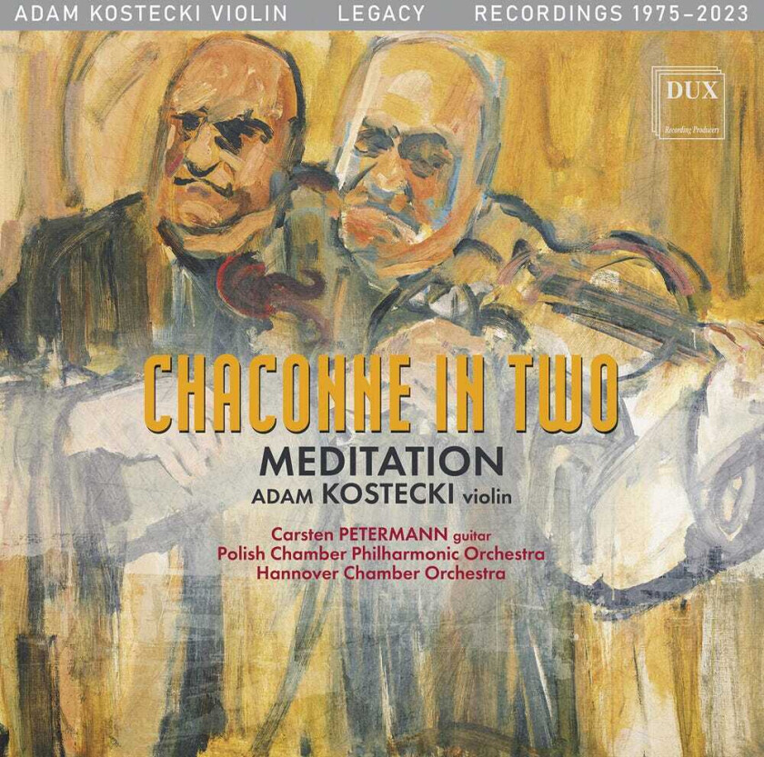 Adam Kostecki Chaconne In Two Meditation CD