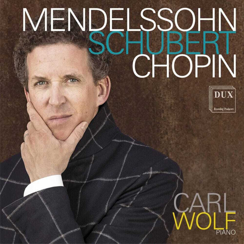 Carl Wolf, Mendelssohn Schubert Chopin Mendelssohn Schubert Chopin CD