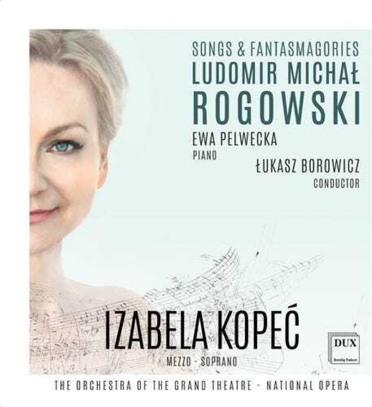 Rogowski, Kopec, Borowicz Ludomir Michal Rogowski: Songs & Fantasmagories CD