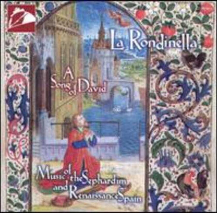 La Rondinella, Alonso Fernandes, Alonso Mudarra, Anonymous, Diego Ortiz, Flori Jagoda Song Of David CD