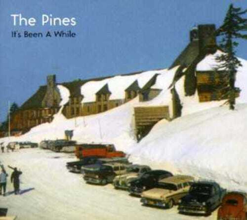 The Pines It's Been A While CD