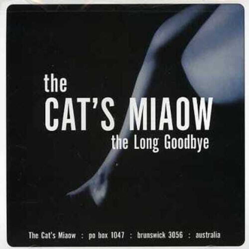 The Cat's Miaow Long Goodbye: Bliss Out 14 CD