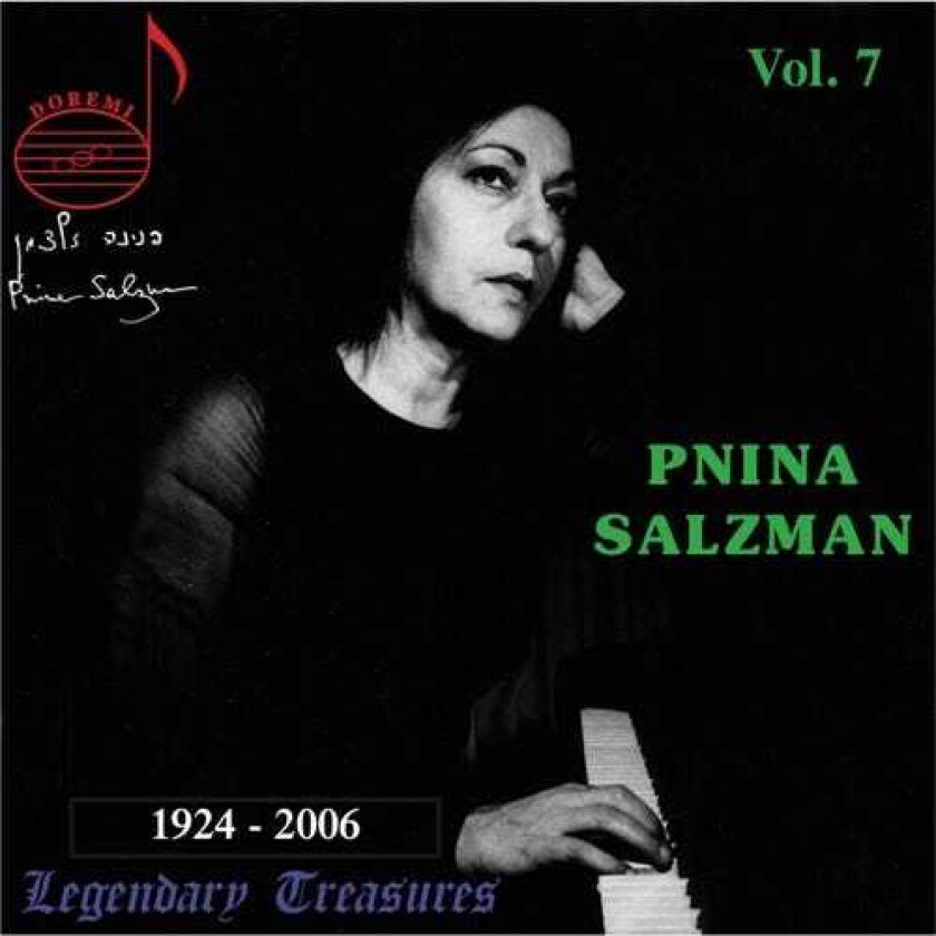 Pnina Salzman, Daniel Benyamini, Eliyahu Torner, Meir Rimon, Mordechai Rechtman, Richard Lesser, Uri Shoham, Uzi Wiesel, Yona Ettlinger Legendary Treasures: Pnina Salzman 7 CD