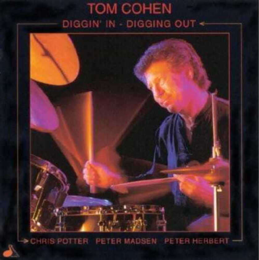 Tom Cohen Diggin In Digging Out CD