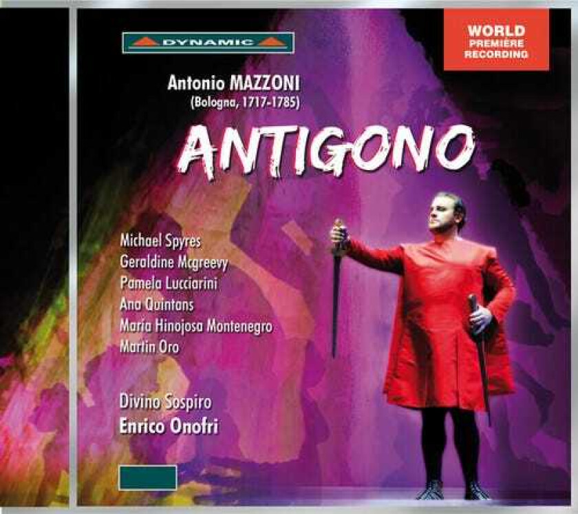 Enrico Onofri, Ana Quintans, Geraldine McGreevy, Mario Montenegro, Martin Oro, Michael Spyres, Pamela Lucciarini Antigono CD