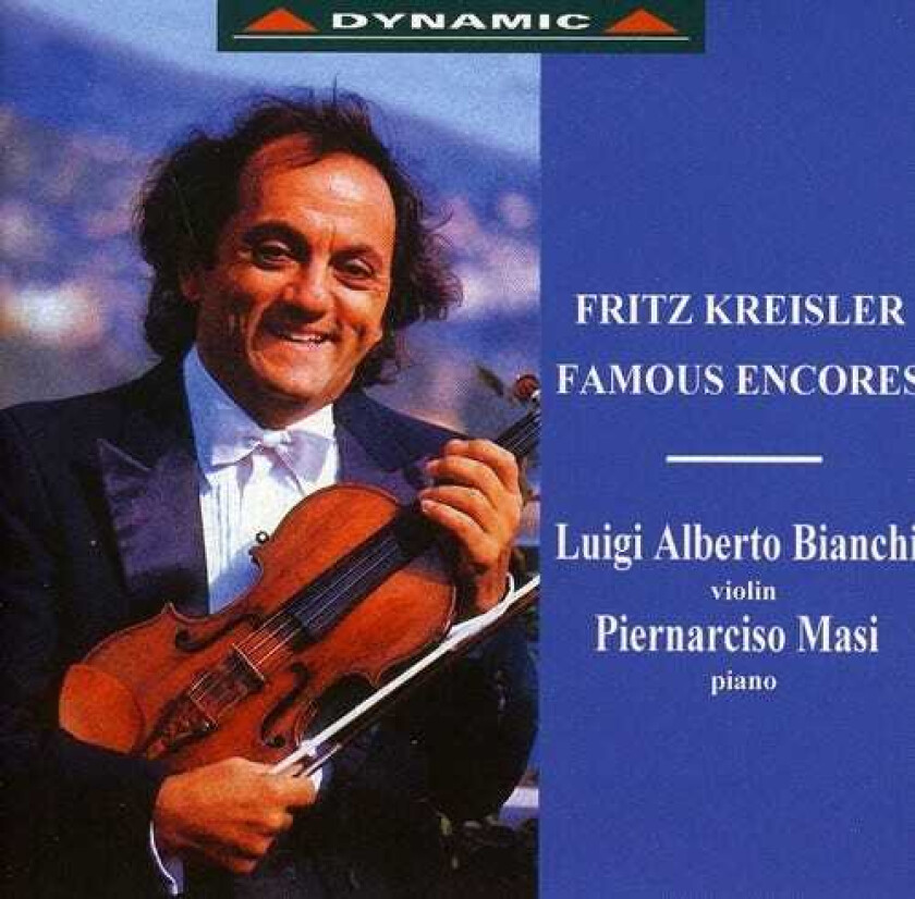 Fritz Kreisler, Luigi Alberto Bianchi, Pier Narciso Masi Famous Encores CD