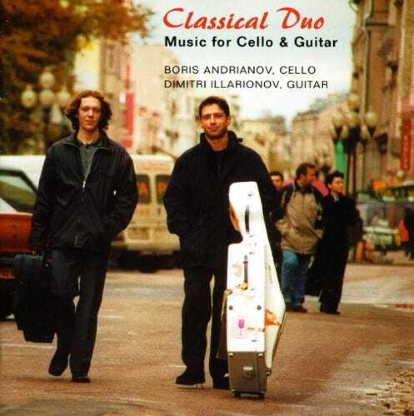 Boris Andrianov, Dimitri Illarionov Classical Duo: Music For Cello & Guitar CD