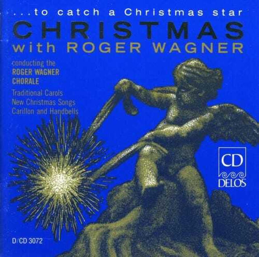 Roger Wagner, Billy Beck, Franz Gruber, John Francis Wade, John Mason Neale, Traditional Christmas With Roger Wagner CD