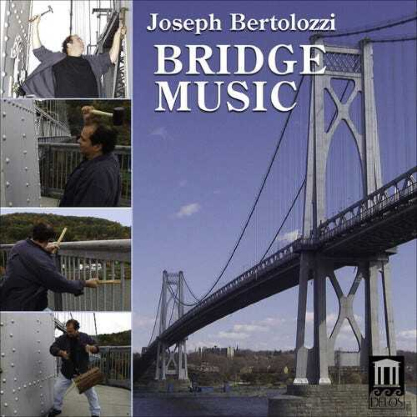 Joseph Bertolozzi Bridge Music CD