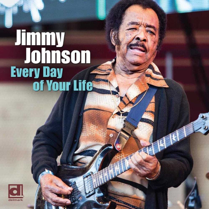 Jimmy Johnson Every Day Of Your Life CD