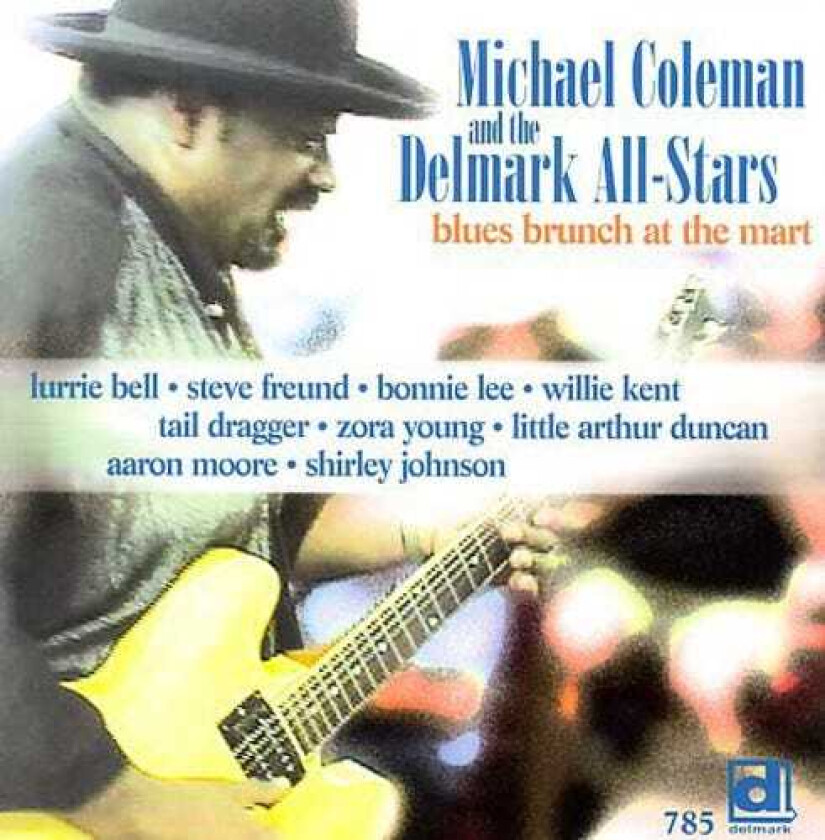 Michael Coleman Blues Brunch At The Mart CD