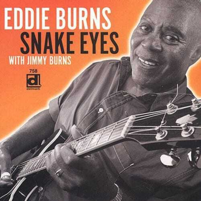 Eddie Burns Snake Eyes CD