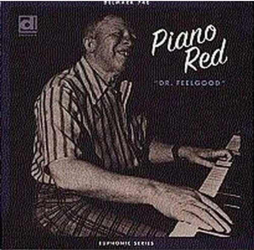 Piano Red Dr Feelgood CD
