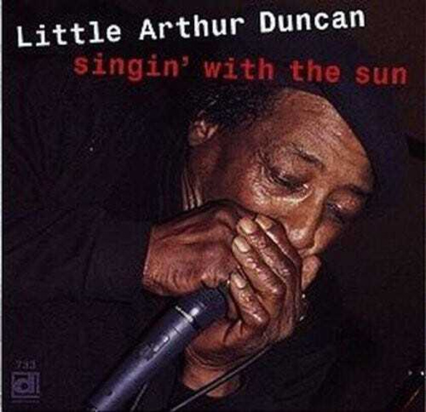 Little Arthur Duncan Singin With The Sun CD