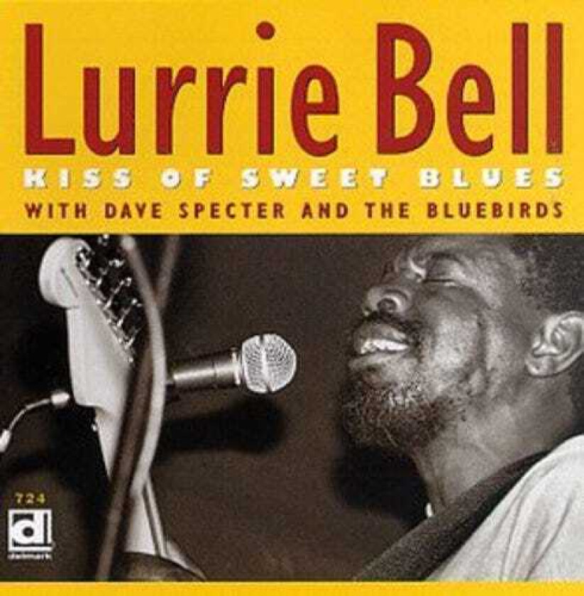 Lurrie Bell Kiss Of Sweet Blues CD