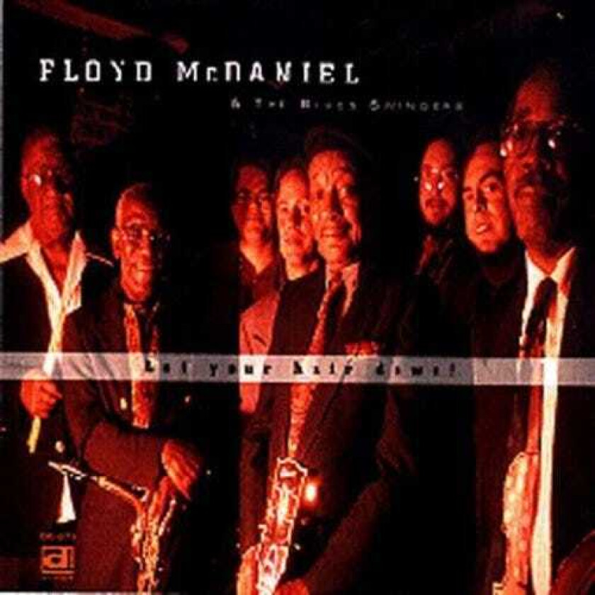 Floyd Mcdaniel Let Your Hair Down CD
