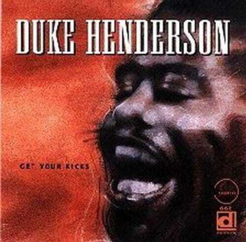 Duke Henderson Get Your Kicks CD