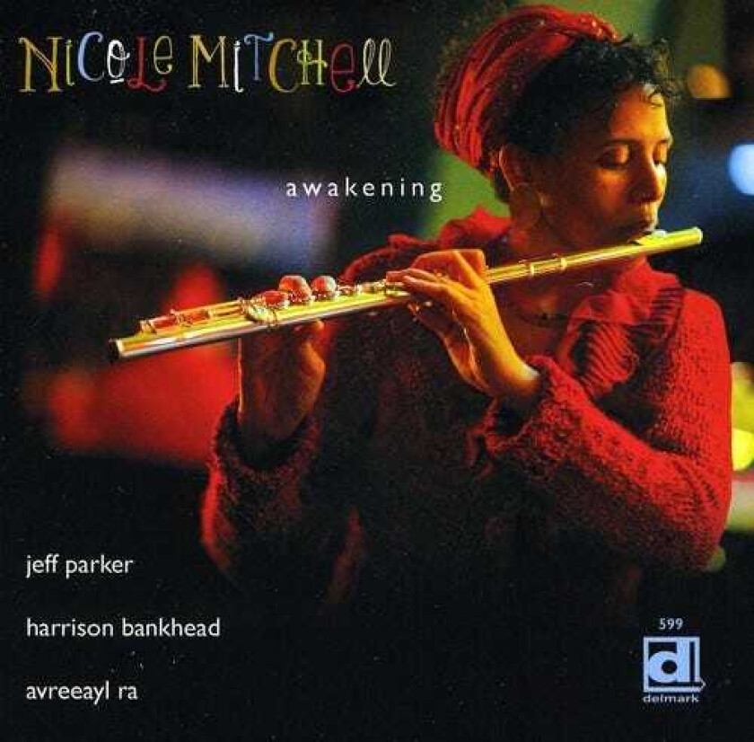 Nicole Mitchell Awakening CD