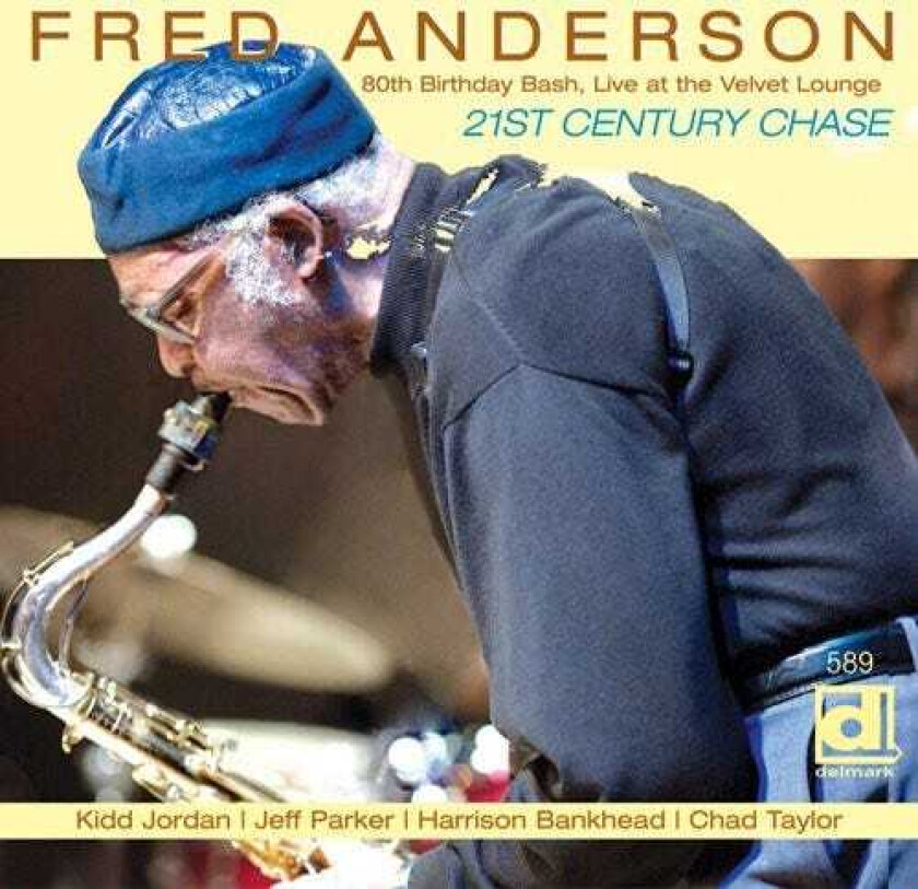 Fred Anderson 80th Birthday Bash: Live At The Velvet Lounge CD