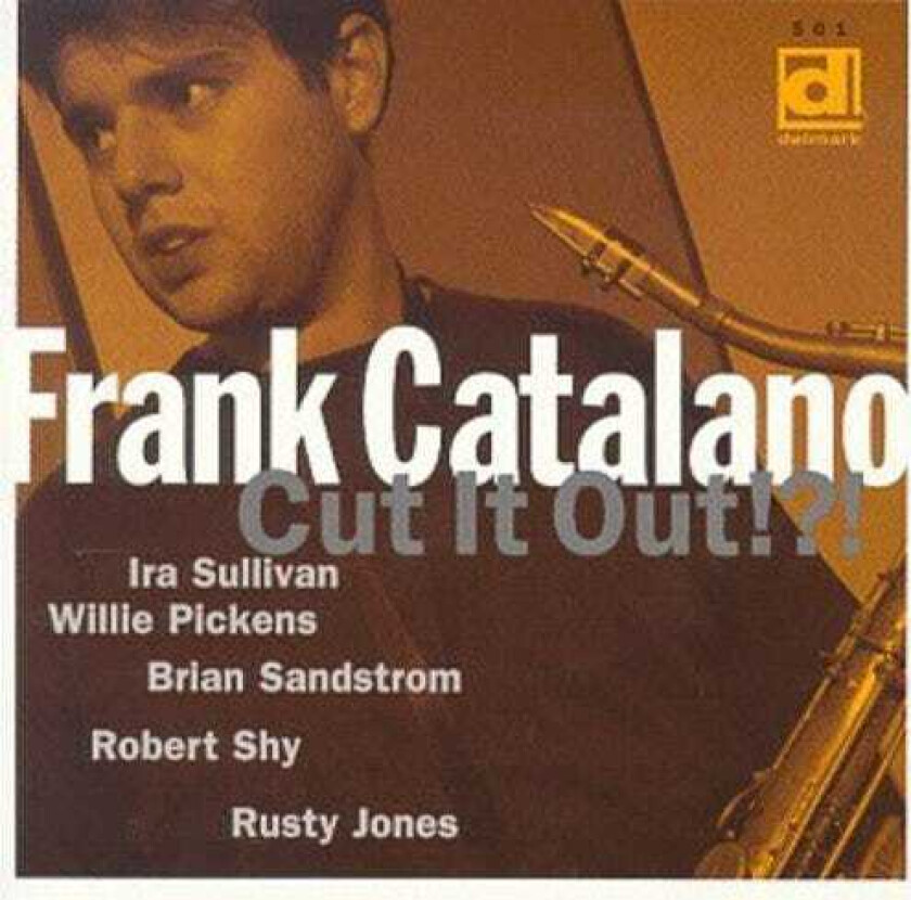 Frank Catalano Cut It Out CD