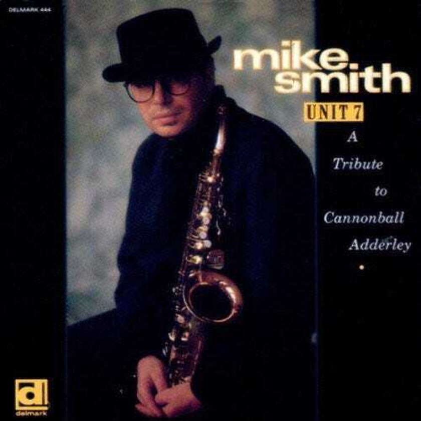 Mike Smith Unit 7 CD