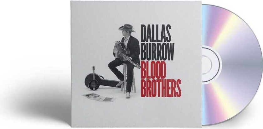 Dallas Burrow Blood Brothers CD