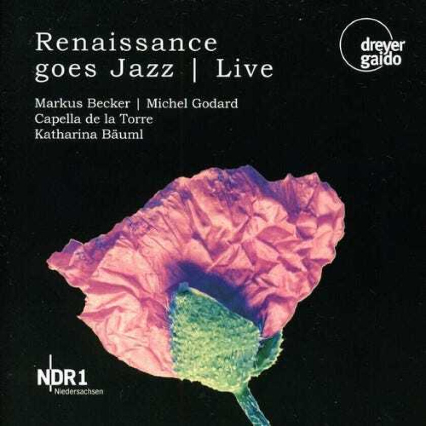 Michel Godard, Katharina B Uml, Markus Becker, Anonymous, Cancionero De Palacio Anonymous, Italian Anonymous, Fabritio Caroso, King Of England Henry VIII Renaissance Goes Jazz: Live CD