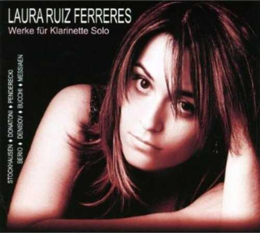 Laura Ruiz Ferreras Works For Clarinet Solo CD
