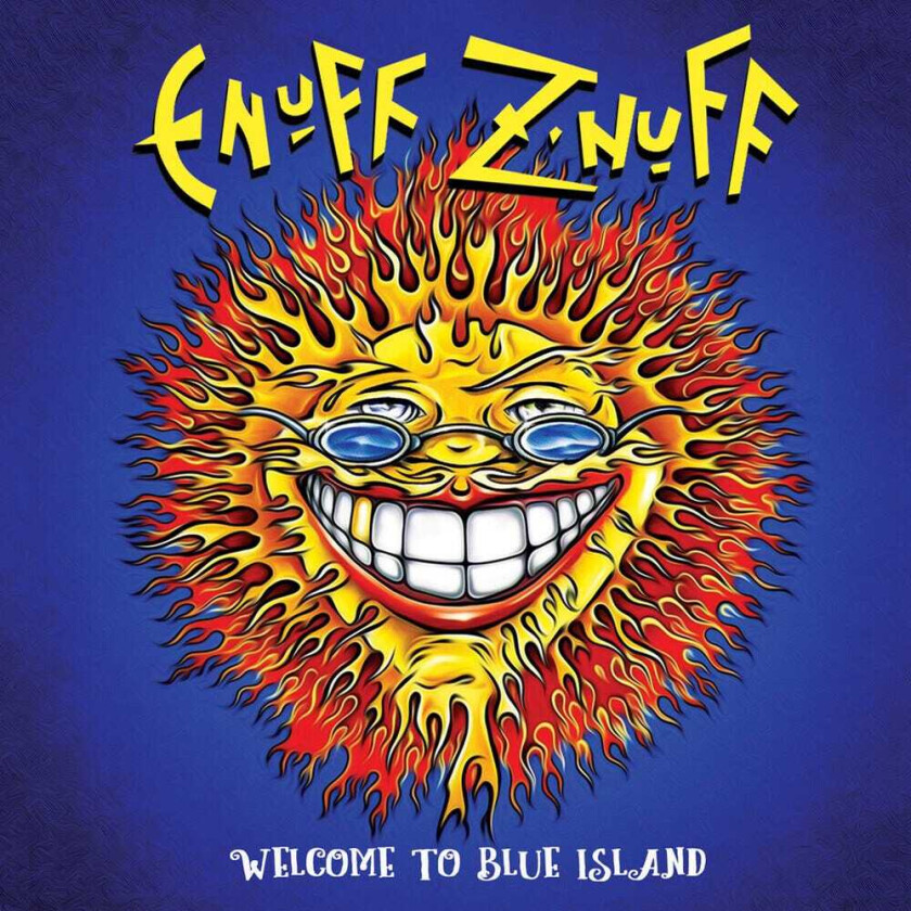 Enuff Z'Nuff Welcome To Blue Island CD