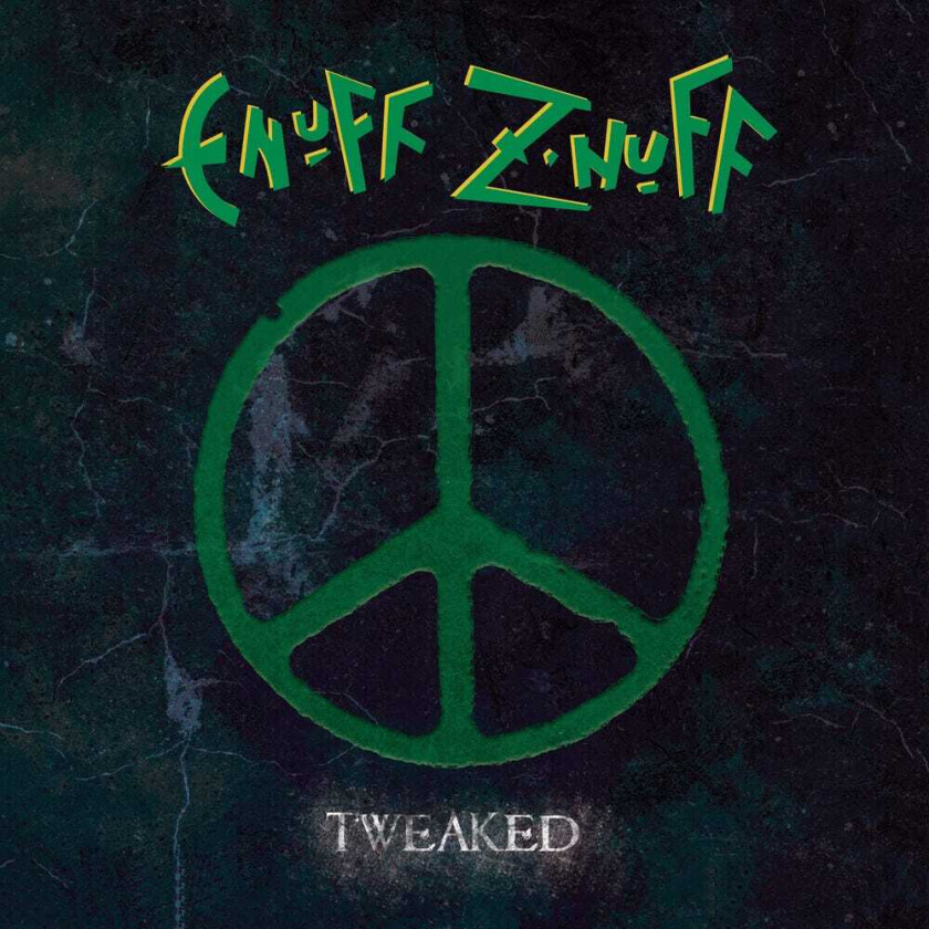 Enuff Z'Nuff Tweaked CD