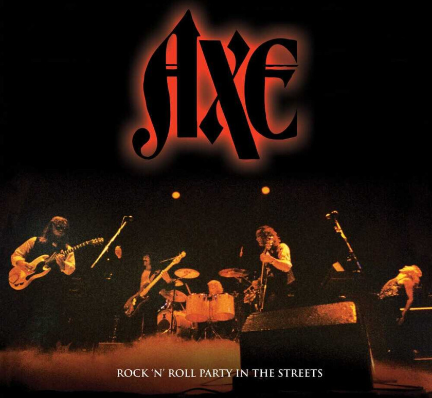 Axe Rock N' Roll Party In The Streets CD