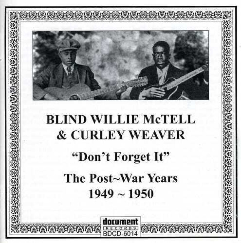 Blind Willie McTell Don't Forget It: The Postwar Years 19491950 CD
