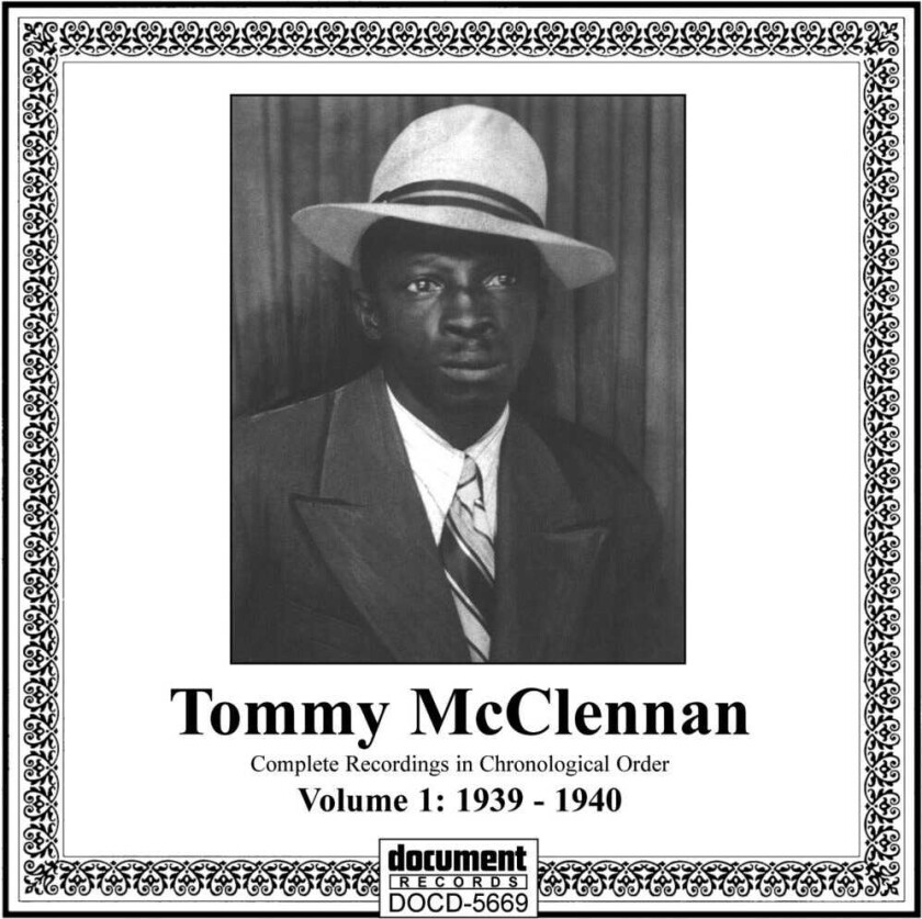Tommy Mcclennan Complete Recorded Works Vol. 1: Whiskey Head Woman CD