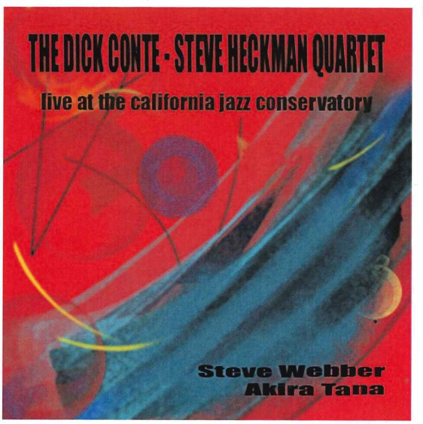 Dick Conte Live At The California Jazz Conservatory CD