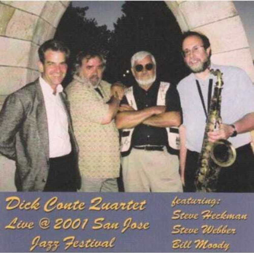 Dick Conte Live At 2001 San Jose Jazz Festival CD